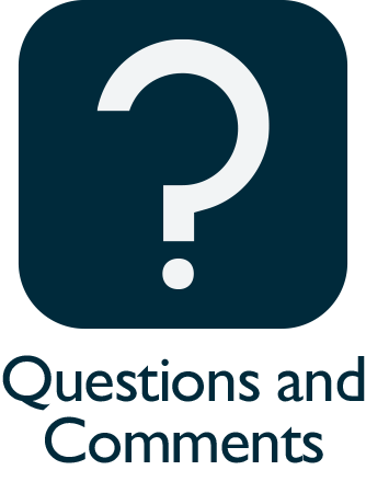 Questions and Comments